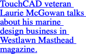 TouchCAD veteran Laurie McGowan talks